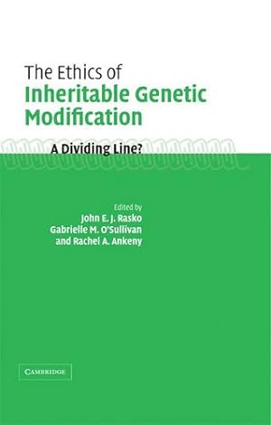 Image du vendeur pour The Ethics of Inheritable Genetic Modification: A Dividing Line? [Hardcover ] mis en vente par booksXpress