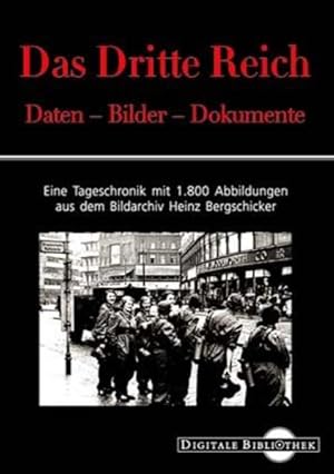 Das Dritte Reich. Daten - Bilder - Dokumente (Digitale Bibliothek 49)