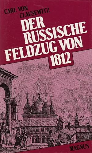 Bild des Verkufers fr Der russische Feldzug von 1812. zum Verkauf von Versandantiquariat Nussbaum