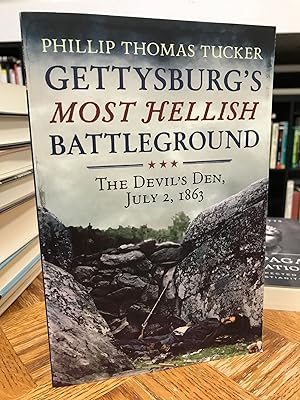 Seller image for Gettysburg's Most Hellish Battleground: The Devil's Den, July 2, 1863 for sale by THE PRINTED GARDEN, ABA, MPIBA