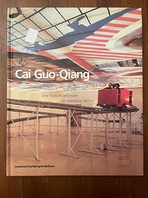 Imagen del vendedor de Cai Guo-Qiang, une histoire arbitraire, an arbitrary history a la venta por Librairie des Possibles