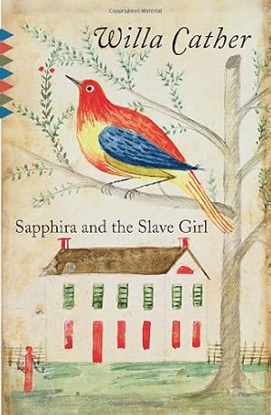 Imagen del vendedor de Sapphira and the Slave Girl (Vintage Classics) by Cather, Willa [Paperback ] a la venta por booksXpress