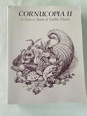 Seller image for Cornucopia II: A Source Book of Edible Plants for sale by Blue Eye Books