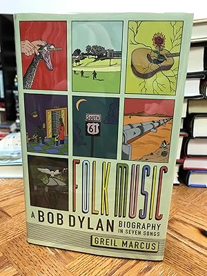 Seller image for Folk Music: A Bob Dylan Biography in Seven Songs for sale by THE PRINTED GARDEN, ABA, MPIBA