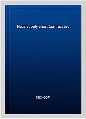 Seller image for Nec3 Supply Short Contract Ssc for sale by GreatBookPrices
