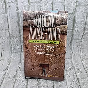 Image du vendeur pour Andean Awakening: An Inca Guide to Mystical Peru mis en vente par For the Love of Used Books