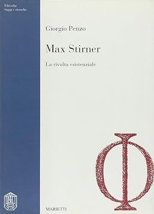 Seller image for Max Stirner. La rivolta esistenziale. for sale by MULTI BOOK