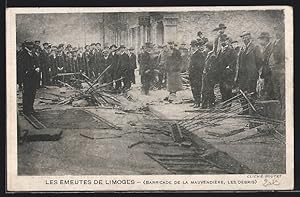 Ansichtskarte Limoges, Barricade de la Mauvendière, les Dèbris, Arbeiterbewegung