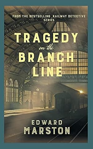 Immagine del venditore per Tragedy on the Branch Line (Railway Detective): 19: The bestselling Victorian mystery series venduto da WeBuyBooks