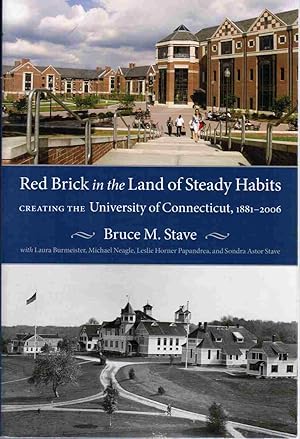 Immagine del venditore per Red Brick in the Land of Steady Habits Creating the University of Connecticut, 1881-2006 venduto da Mount Hope Books