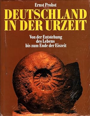 Bild des Verkufers fr Deutschland in der Urzeit : Von der Entstehung des Lebens bis zum Ende der Eiszeit. zum Verkauf von Versandantiquariat Nussbaum