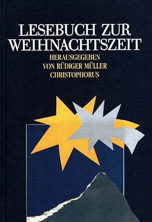 Seller image for Lesebuch zur Weihnachtszeit. for sale by Versandantiquariat Nussbaum
