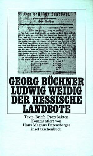 Seller image for Der hessische Landbote : Texte, Briefe, Prozessakten. Kommentiert von Hans Magnus Enzensberger / insel-taschenbuch ; 51 for sale by Versandantiquariat Nussbaum