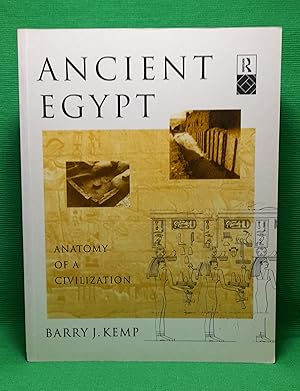 Ancient Egypt: Anatomy of a Civilization