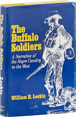 The Buffalo Soldiers; A Narrative of The Negro Cavalry in The West