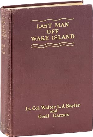 Imagen del vendedor de Last Man Off Wake Island a la venta por Lorne Bair Rare Books, ABAA