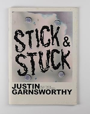 Stick and Stuck Justin Garnsworthy Blu Tack Art Journal