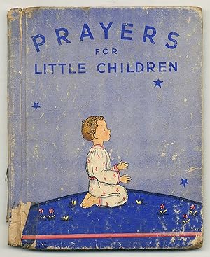 Immagine del venditore per Prayers For Little Children venduto da Between the Covers-Rare Books, Inc. ABAA