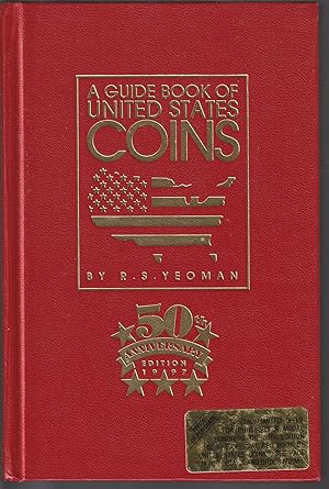 A Guide Book Of United States Coins 50Th Anniversary Edition
