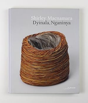 Shirley Macnamara Dyinala Nganinya Queensland Art Gallery 21 September 2019 - 1 March 2020