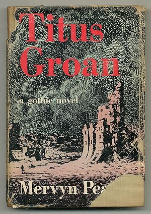 Imagen del vendedor de Titus Groan: A Gothic Novel a la venta por Between the Covers-Rare Books, Inc. ABAA