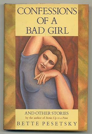 Bild des Verkufers fr Confessions of a Bad Girl zum Verkauf von Between the Covers-Rare Books, Inc. ABAA