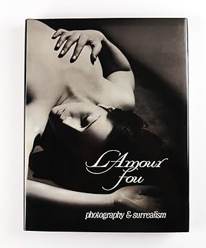 Imagen del vendedor de L'Amour Fou Photography and Surrealism The Corcoran Gallery of Art September - November 1985 a la venta por Gotcha By The Books