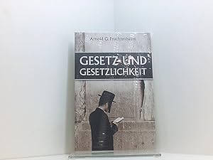 Seller image for Gesetz und Gesetzlichkeit Arnold G. Fruchtenbaum. [Aus dem Amerikan. bers. von Andreas Albracht und Wilfried Plock] for sale by Book Broker