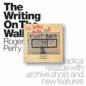 Image du vendeur pour The Writing on the Wall by Roger Perry (photographer), George Melly (introduction), Bill Drummond (texts) [Paperback ] mis en vente par booksXpress