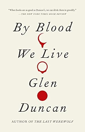 Immagine del venditore per By Blood We Live by Duncan, Glen [Paperback ] venduto da booksXpress