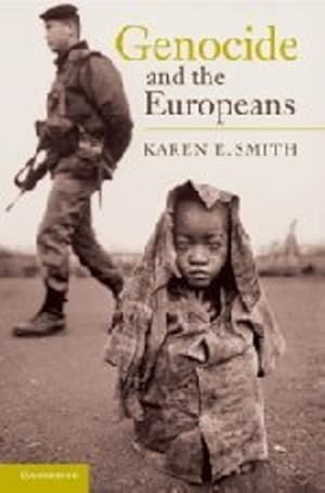Seller image for Genocide and the Europeans by Smith, Karen E. [Hardcover ] for sale by booksXpress