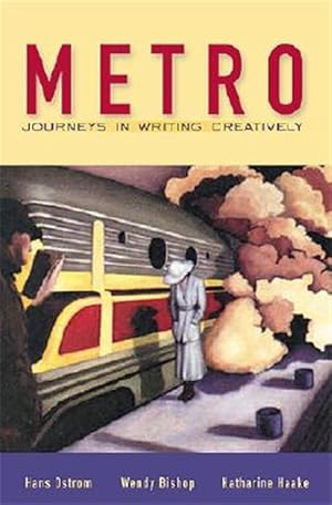 Seller image for Metro : Journeys in Writing Creatively for sale by GreatBookPrices