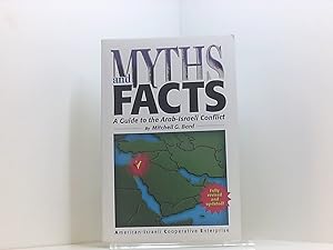 Bild des Verkufers fr Myths and Facts: A Guide to the Arab-Israeli Conflict zum Verkauf von Book Broker