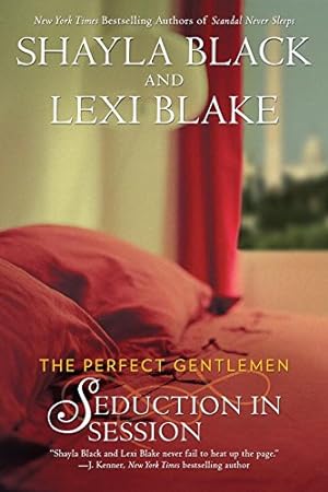 Immagine del venditore per Seduction in Session (The Perfect Gentlemen) by Blake, Lexi, Black, Shayla [Paperback ] venduto da booksXpress
