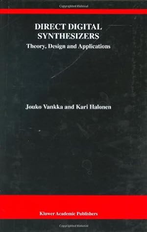Seller image for Direct Digital Synthesizers: Theory, Design and Applications (The Springer International Series in Engineering and Computer Science) by Vankka, Jouko, Halonen, Kari A.I. [Hardcover ] for sale by booksXpress