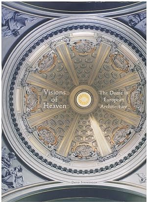 Seller image for VISIONS OF HEAVEN The Dome in European Architecture for sale by Books on the Boulevard