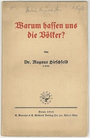 Warum hassen uns die Völker? Eine kriegspsychologische Betrachtung.