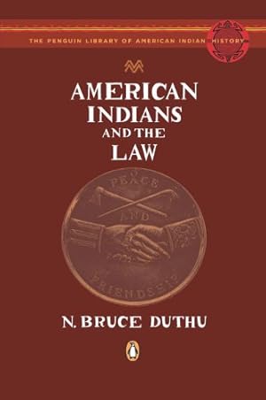 Seller image for American Indians and the Law (The Penguin Library of American Indian History) by Duthu, N. Bruce [Paperback ] for sale by booksXpress