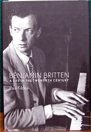 Seller image for BENJAMIN BRITTEN. A Life in the Twentieth Century. for sale by The Antique Bookshop & Curios (ANZAAB)