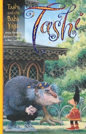 Seller image for Tashi and the Baba Yaga (Tashi series) by Fienberg, Anna, Fienberg, Barbara [Paperback ] for sale by booksXpress