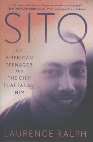 Bild des Verkufers fr Sito : An American Teenager and the City That Failed Him zum Verkauf von GreatBookPrices