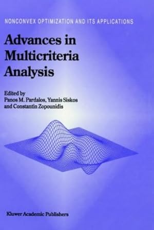 Immagine del venditore per Advances in Multicriteria Analysis (Nonconvex Optimization and Its Applications [Hardcover ] venduto da booksXpress