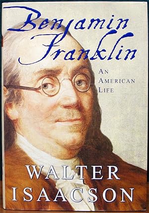Seller image for BENJAMIN FRANKLIN. An American Life. for sale by The Antique Bookshop & Curios (ANZAAB)