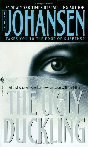 Seller image for The Ugly Duckling: A Novel by Iris Johansen [Paperback ] for sale by booksXpress