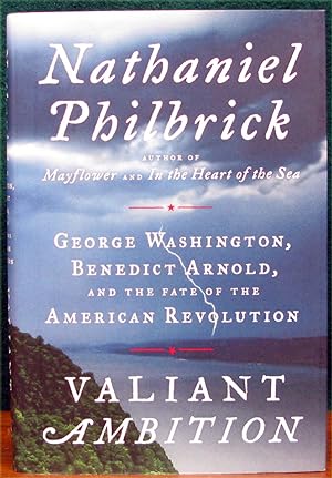 Seller image for VALIANT AMBITION. George Washington, Benedict Arnold and the Fate of the American Revolution. for sale by The Antique Bookshop & Curios (ANZAAB)