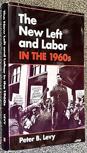 The New Left and Labor in 1960S