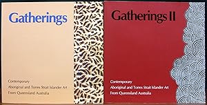 GATHERINGS. Contemporary Aboriginal and Torres Strait Islander Art From Queensland Australia. Wit...