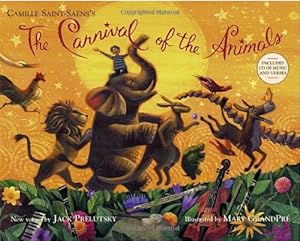 Seller image for The Carnival of the Animals (Book & CD) by Prelutsky, Jack [Hardcover ] for sale by booksXpress