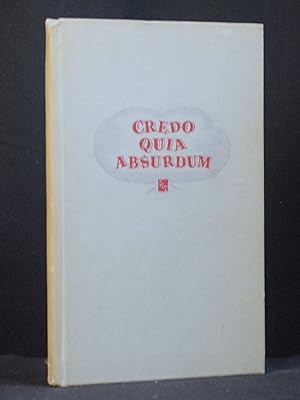 Credo Quia Absurdum