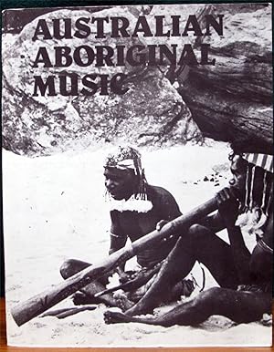 AUSTRALIAN ABORIGINAL MUSIC.